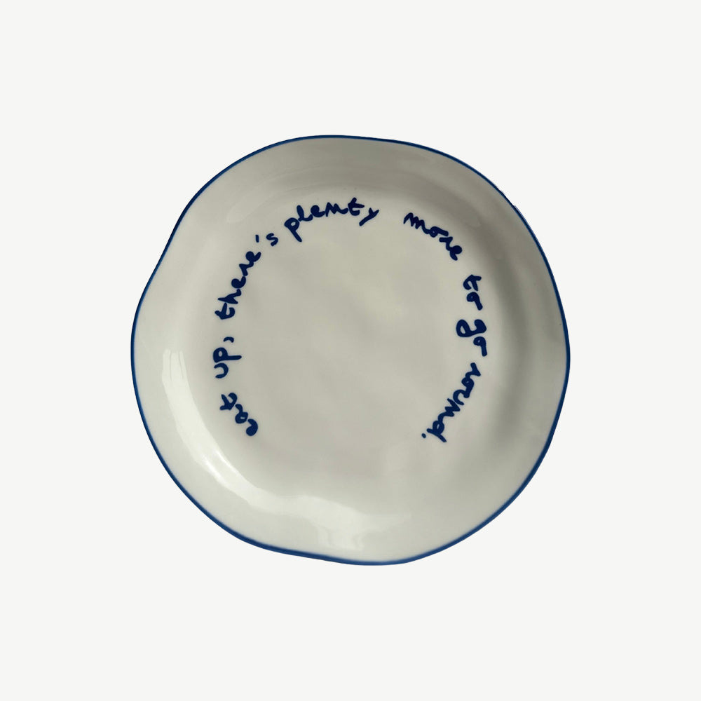 "Eat up theres plenty more to go around" Blue Decorative Plate