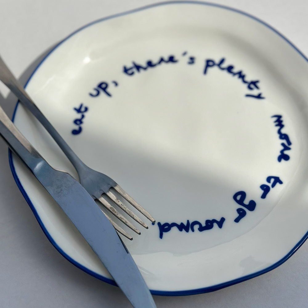"Eat up theres plenty more to go around" Blue Decorative Plate