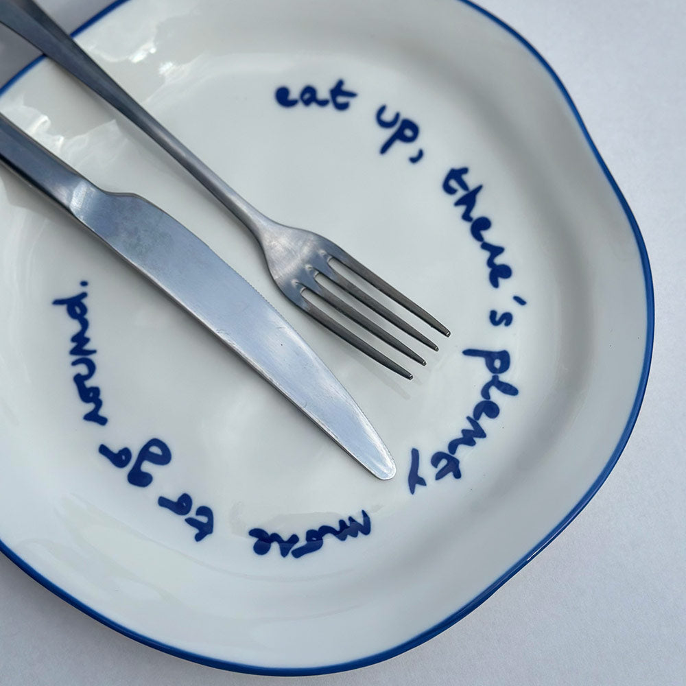 "Eat up theres plenty more to go around" Blue Decorative Plate