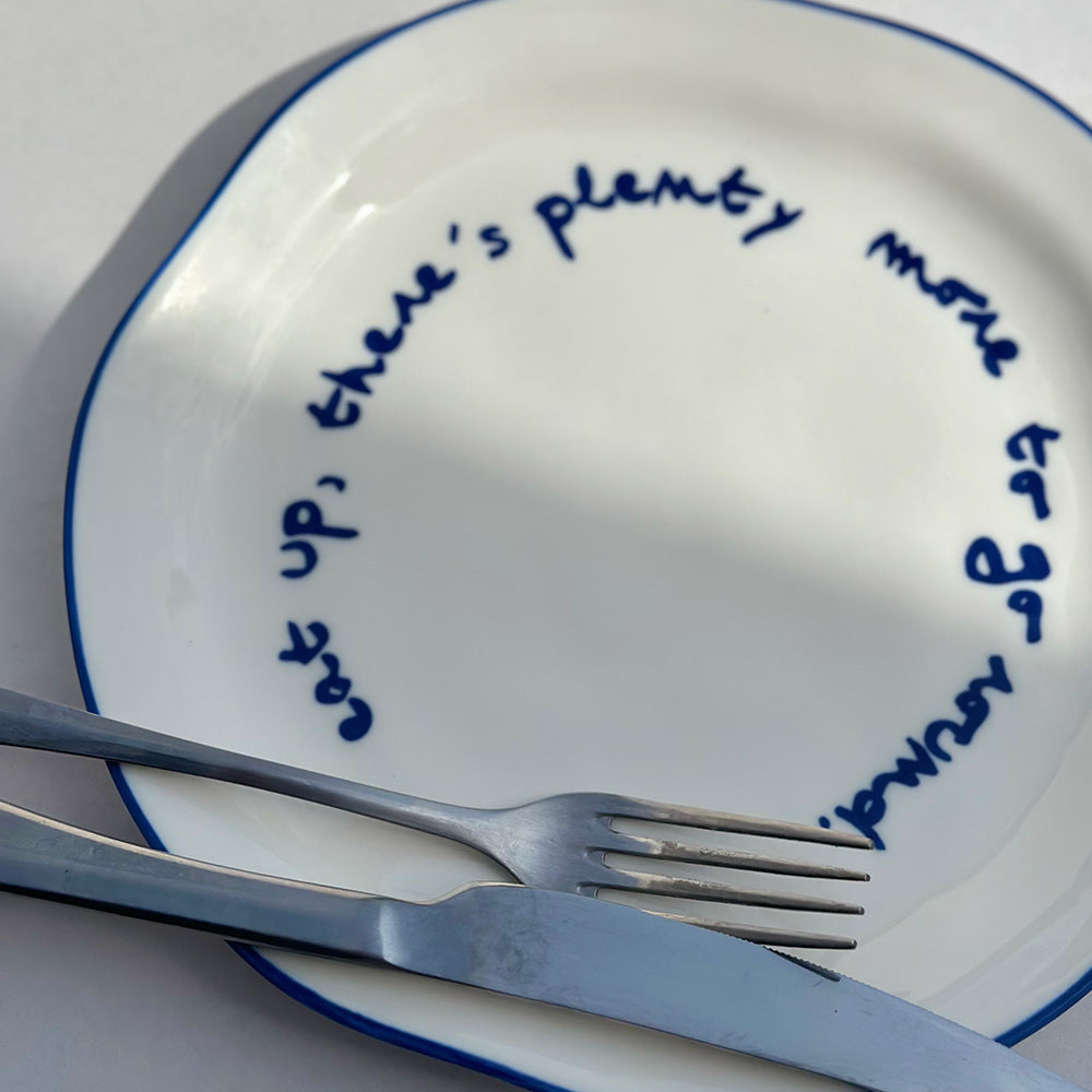 "Eat up theres plenty more to go around" Blue Decorative Plate