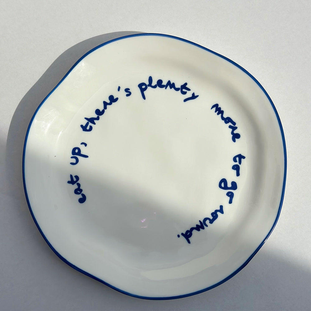 "Eat up theres plenty more to go around" Blue Decorative Plate