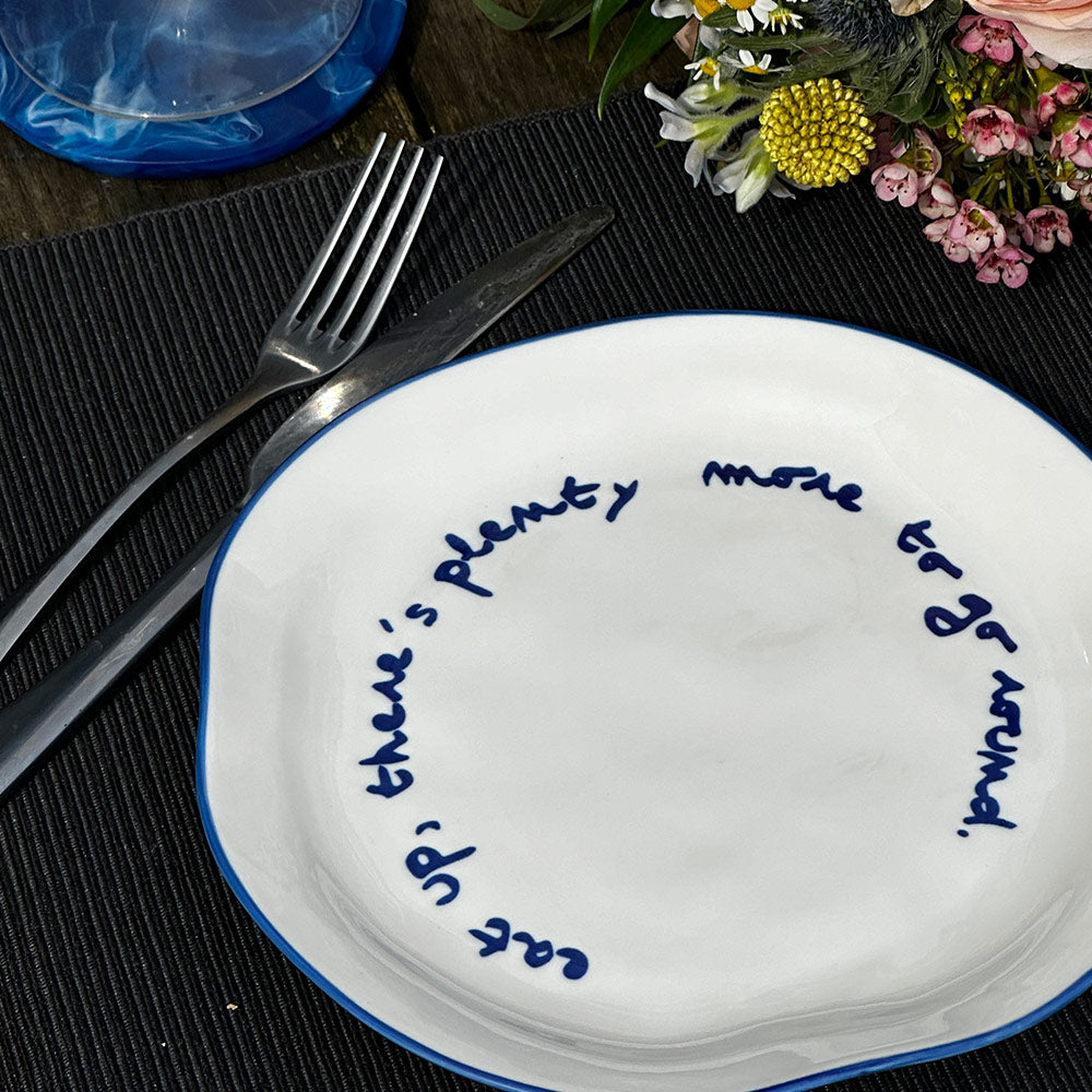 "Eat up theres plenty more to go around" Blue Decorative Plate