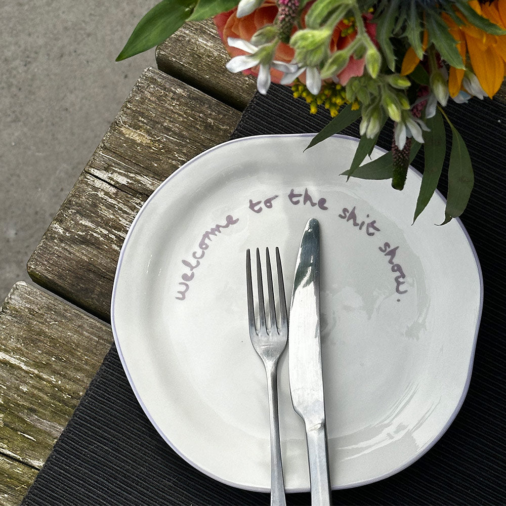 "Welcome to the shit show" Lilac Decorative Plate