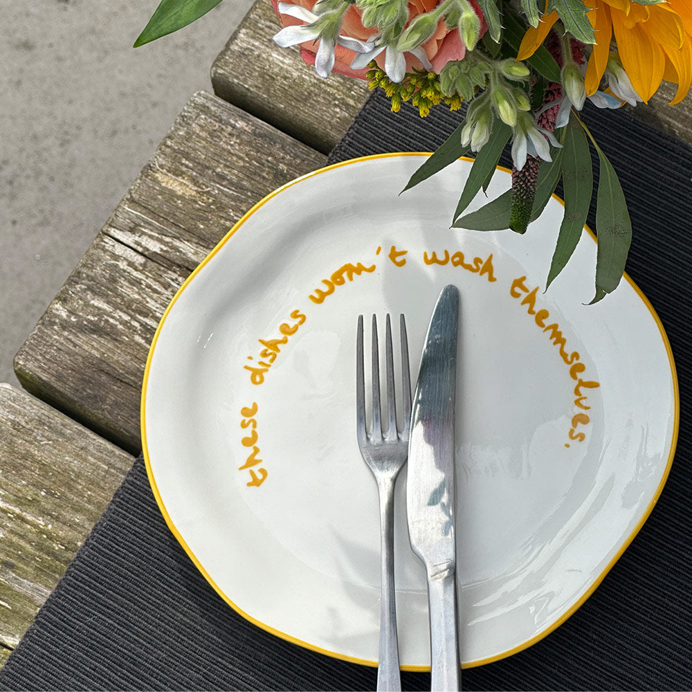 "These dishes wont wash themselves" Yellow Decorative Plate