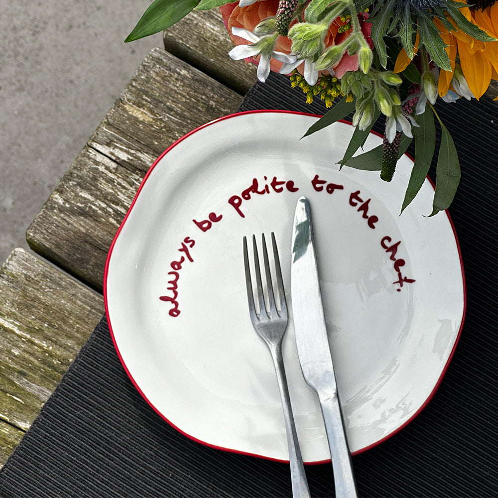 "Always be polite to the Chef" Red Decorative Plate