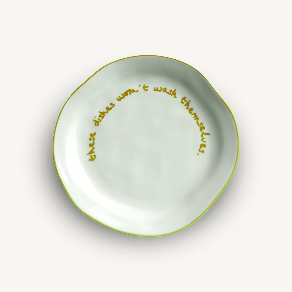 "These dishes wont wash themselves" Yellow Decorative Plate