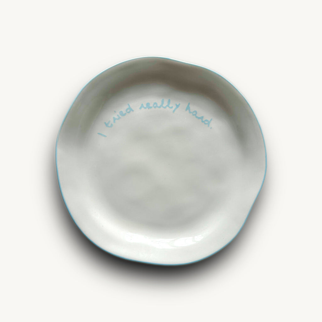 "I tried really hard" Light Blue Decorative Plate