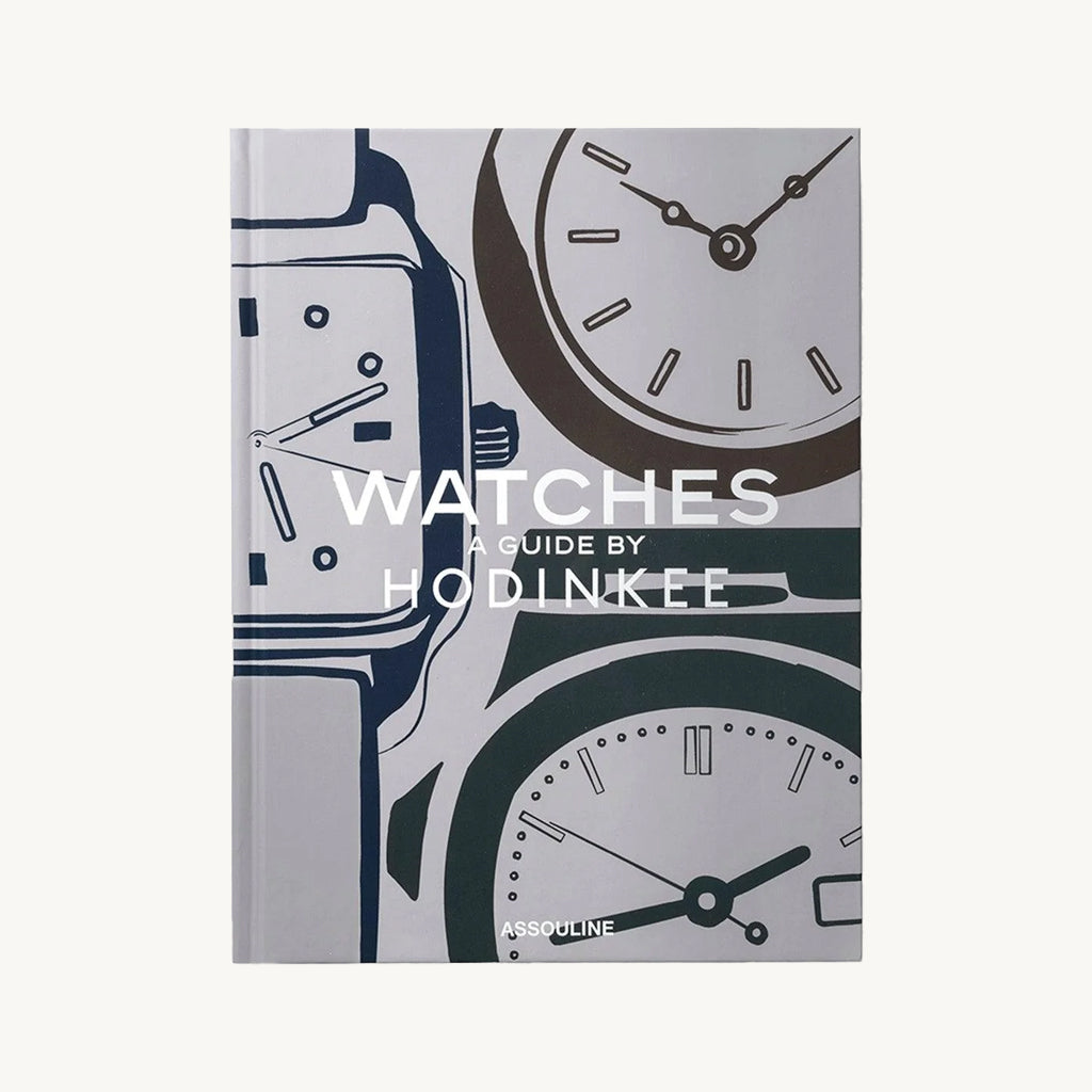 Assouline Watches: A Guide By Hodinkee Book