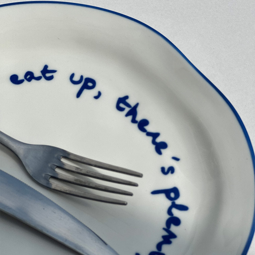"Eat up theres plenty more to go around" Blue Decorative Plate