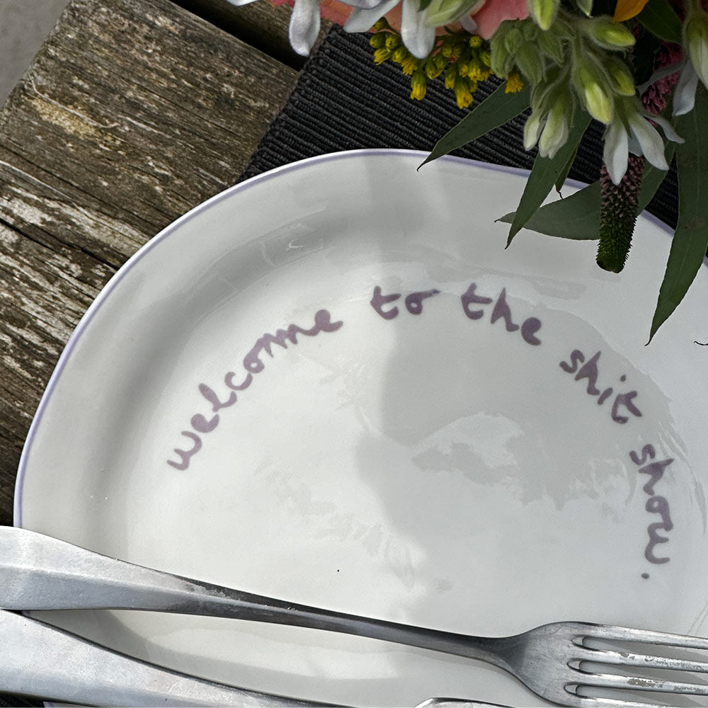 "Welcome to the shit show" Lilac Decorative Plate