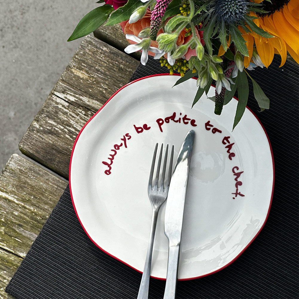 "Always be polite to the Chef" Red Decorative Plate