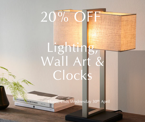 20% Off Lighting, Wall Art & Clocks
