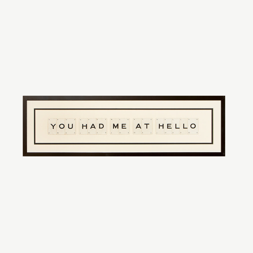 You had me at Hello Wall Art